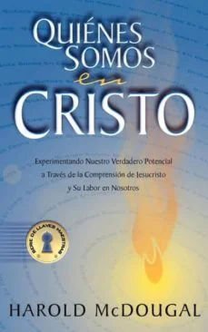 Quienes somos en cristo (Harold Mcdougal)