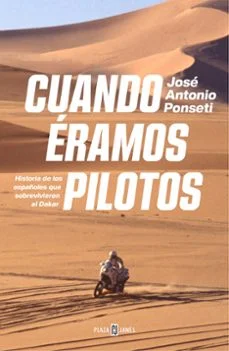 Cuando eramos pilotos (José Antonio Ponseti)