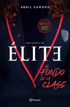 Élite: al fondo de la clase (Abril Zamora)