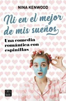 Ni en el mejor de mis sueños (Nina Kenwood)