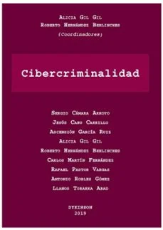 Cibercriminalidad (Alicia Gil Gil Y Roberto Hernández Berlinches)