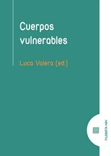 Cuerpos vulnerables (Luca Varela)