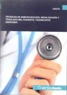 Tecnicas de inmovilizacion, movilizacion y traslado del paciente (Terence Robertson)
