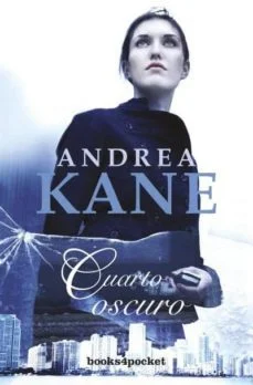 Cuarto oscuro (Andrea Kane)