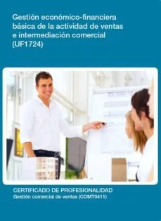 Gestión económico-financiera básica de la actividad de ventas e intermediación comercial (uf1724) (Desconocido)