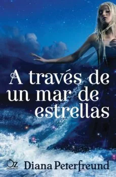 A traves de un mar de estrellas (Diana Peterfreund)
