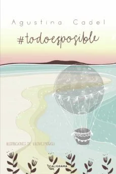 #Todoesposible (Agustina Cadel)