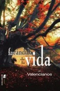Farándula de la vida (J.p. Valencianos)
