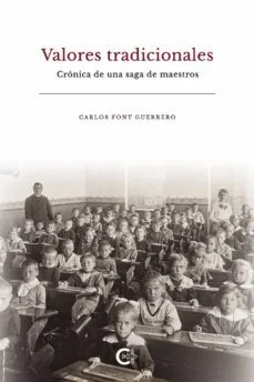 Valores tradicionales (Carlos Font Guerrero)