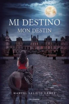 MI destino (Manuel Salieto Gamez)