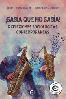 ¡Sabia que no sabia! (Jaime Llambias Wolff Y Juan Aguirre)