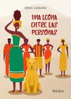 Una leona entre las personas (Kenia De Leon Guzman)