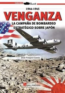Venganza 1944 – 1945 (Juan Vázquez García)