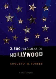 2500 peliculas de hollywood (Augusto M. Torres)