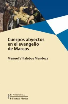 Cuerpos abyectos (Manuel Villalobos Mendoza)