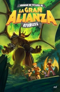 La gran alianza: choque de titanes III (Byviruzz)