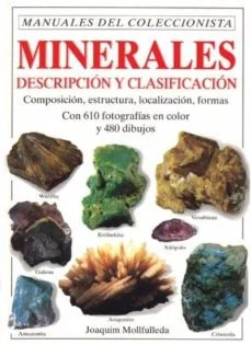 Minerales: descripcion y clasificacion (Joaquim Molfulleda)