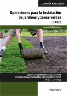 (Uf0020) operaciones para la instalacion de jardines y zonas verd e (Fernando Gil Albert Velarde)