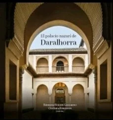 El palacio nazari de daralhorra (Cynthia Robinson)