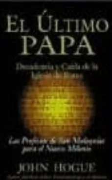 El ultimo papa (John Hogue)