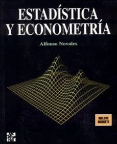Estadistica y econometria (Alfonso Novales Cinca)