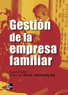 Gestion de la empresa familiar (Manuel Ruiz)