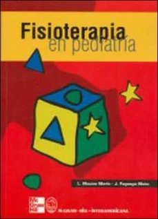 Fisioterapia en pediatria (Lourdes Macias Merlo Y Joaquin Fagoaga Mata)