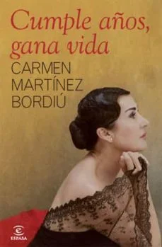 Cumple años, gana vida (Carmen Martínez-Bordiú)