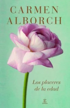 Los placeres de la edad (Carmen Alborch)