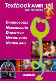 Textbook amir medicina 1: cardiologia, neumologia, digestivo, nefrologia, neurologia (Vv.aa.)