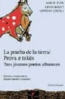 La prueba de tierra = prova e tokës (Agron Tufa, Ervin Hativi Y Gentian Çoçoli)
