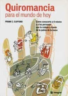 Quiromancia para el mundo de hoy (Frank Clifford)