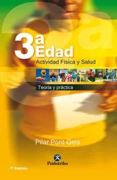 Tercera edad, actividad fisica y salud (Pilar Pont)