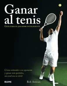Ganar al tenis (Rob Antoun)