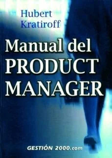 Manual del product manager (Hubert Kratiroff)