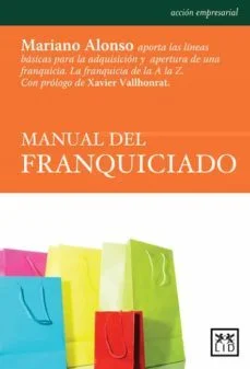 Manual del franquiciado (Mariano Alonso)
