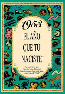 1953 el año que tu naciste (Rosa Collado Bascompte)