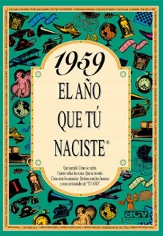 1959 el año que tu naciste (Rosa Collado Bascompte)