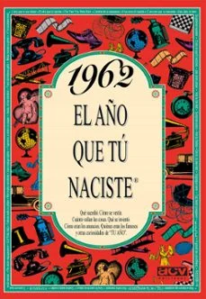 1962 el año que tu naciste (Rosa Collado Bascompte)