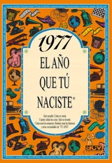 1977 el año que tu naciste (Rosa Collado Bascompte)