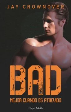 Mejor cuando es atrevido (Jay Crownover)