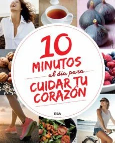 10 minutos al dia para mejorar tu corazon (Vv.aa.)
