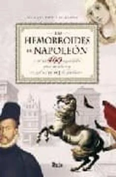 Las hemorroides de napoleon (José Miguel Carrillo De Albornoz)
