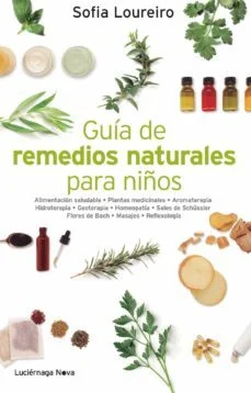 Guía de remedios naturales para niños (Sofía Loureiro)