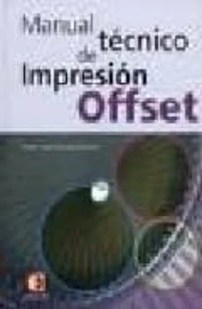 Manual tecnico de impresion offset (Pedro Jose Cerrato Escobar)