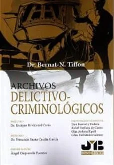 Archivos delictivo-criminologicos (Bernat Noel Tiffon Nonis)