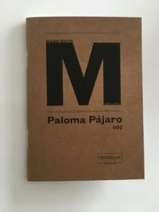 Manifiesto paloma pajaro (Paloma Pájaro)