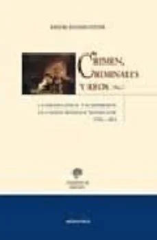Crimen, criminales y reos (Raquel Iglesias Estepa)
