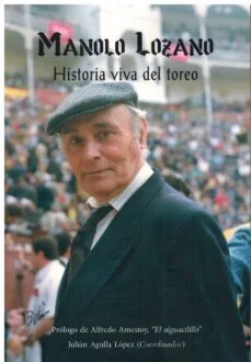 Manolo lozano (Julián Agulla López)