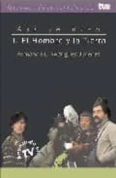 (Asi se hizo) 1. el hombre y la tierra (Fernando L. Rodriguez Jimenez)